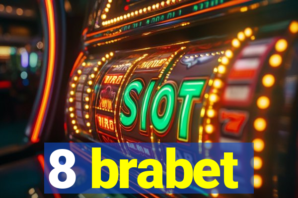 8 brabet